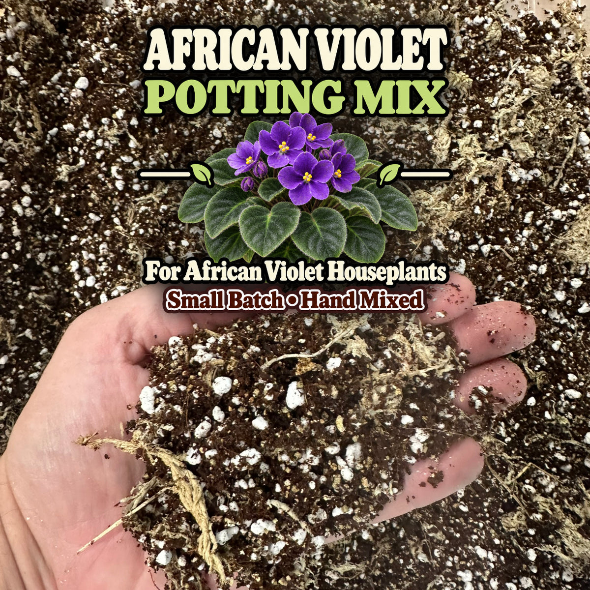 African Violet Soil Mix – Fine-Textured Potting Mix for Indoor Plants